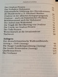 Tulle und Oradour - Die Wahrheit über zwei Vergeltungsaktionen der Waffen SS.