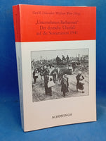 Operation Barbarossa: The German invasion of the Soviet Union in 1941. Reports, analyses, documents