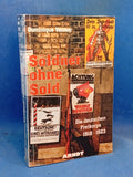 Söldner ohne Sold: Die deutschen Freikorps 1918–1923