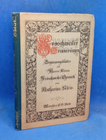 Fröschweiler Memories. Supplementary pages to Pastor Klein's Fröschweiler Chronicle.