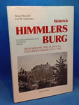 Heinrich Himmlers Burg. Das weltanschauliche Zentrum der SS. Bildchronik der SS-Schule Haus Wewelsburg 1934-1945