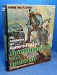 Spielhahnstoß und Edelweiß: Die Geschichte der Kaiserschützen