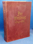 Der Weltkrieg 1914 bis 1918. Die militärischen Operationen zu Lande. Erster Band: Die Grenzschlachten im Westen - bearbeitet im Reichsarchiv -