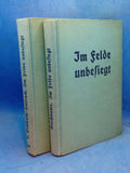 Im Felde unbesiegt. Erlebnisse im Weltkrieg, erzählt von Mitkämpfern. Erster und zweiter Band.