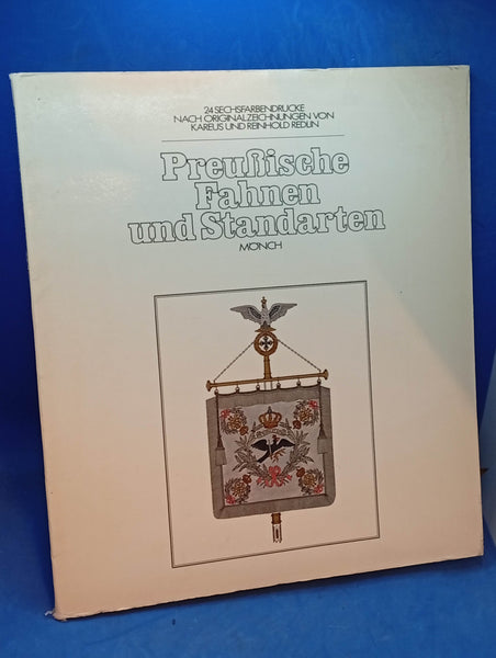 Preußische Fahnen und Standarten. 24 Sechsfarbendrucke nach Originalzeichnungen von Kareus und Reinhold Redlin in Mappe.