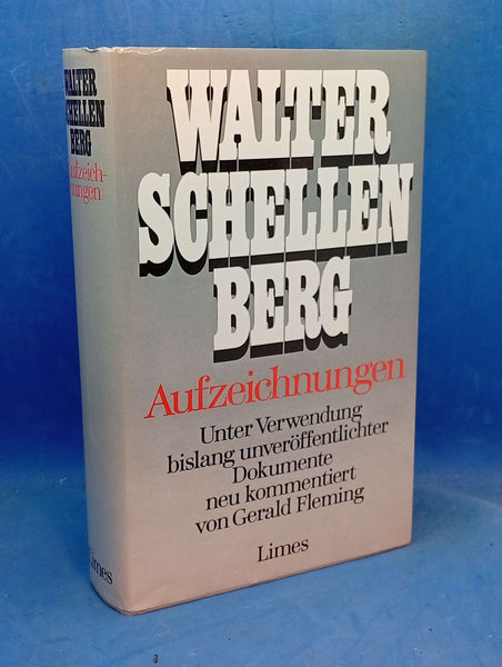 Aufzeichnungen: Die Memoiren des letzten Geheimdienstchefs unter Hitler.
