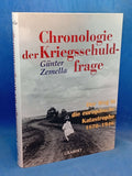 Chronologie der Kriegsschuldfrage. Der Weg in die europäische Katastrophe 1870-1946