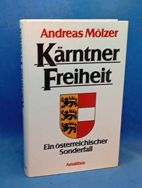 Carinthian Freedom. An Austrian special case.