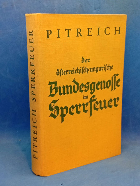 The Austro-Hungarian ally in the barrage. The Great Battles of World War, a war book of great historical value