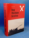 Die Hannoversche Artillerie. Bd.2: AR 267 (IV./AR 231). Bug, Moskwa, Beresina. Der Weg eines bespannten Artillerie-Regiments im 2.Weltkrieg bis zum Zusammenbruch der Heeresgruppe Mitte.