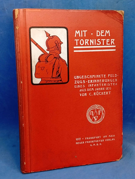 With the knapsack - Unvarnished campaign memories of an infantryman from 1870