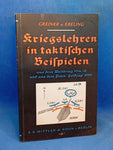 War lessons in tactical examples from the World War 1914/18 and from the Polish campaign of 1939. 