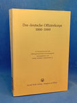 The German Officer Corps 1860 - 1960