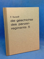 Die Geschichte des Panzerregiments 5