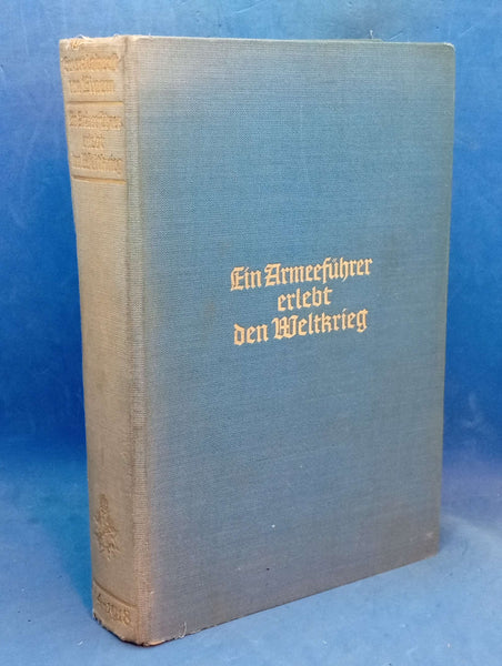 Ein Armeeführer erlebt den Weltkrieg.