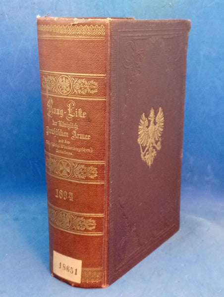 Rang und Quartier-Liste der königlich preußischen Armee für 1894. Nebst den Anciennetäts-Listen der Generalität und der Stabs-Offiziere der Armee.