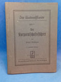 Der Unteroffizier. Heft 9: Der Korporalschaftsführer
