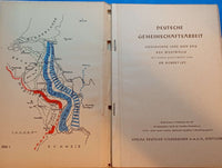 Deutsche Gemeinschaftsarbeit. Geschichte, Idee und Bau des Westwalls.