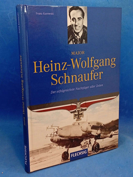 Major Heinz-Wolfgang Schnaufer: Der erfolgreichste Nachtjäger aller Zeiten