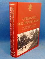 Opfergang für Deutschland. Die Leibstandarte in den letzten Kriegsmonaten. Band IV/2.