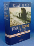 The U-Boat War. Vol. 1: The Hunters 1939-1942. Vol. 2: The Hunted 1942-1945