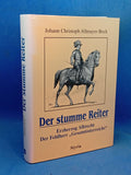 Der stumme Reiter. - Erzherzog Albrecht - der Feldherr "Gesamtösterreichs".