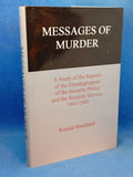 Messages of Murder: A Study of the Reports of the Einsatzgruppen of the Security Police and the Security Service, 1941-1943