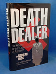 Death Dealer: The Memoirs of the SS Kommandant at Auschwitz