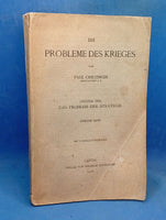The Problems of War: Part 2: The Problem of Strategy. Volume 2: Frederick's Strategy in the Seven Years' War. Rare original copy!