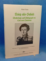 War as a Form: Psychology and Pedagogy in Carl von Clausewitz