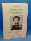 War as a Form: Psychology and Pedagogy in Carl von Clausewitz