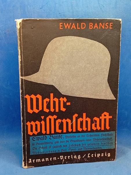 Wehrwissenschaft. Einführung in eine neue nationale Wissenschaft.
