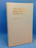 The French army before Napoleon; lectures delivered before the University of Oxford in Michaelmas term, 1914.