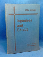 Engineer and soldier. Experiences from the World War and military technology perspectives.