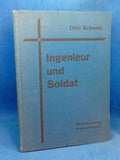 Engineer and soldier. Experiences from the World War and military technology perspectives.