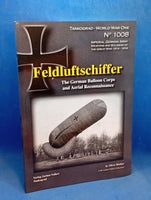 Feldluftschiffer: The German Balloon Corps and Aerial Reconnaissance