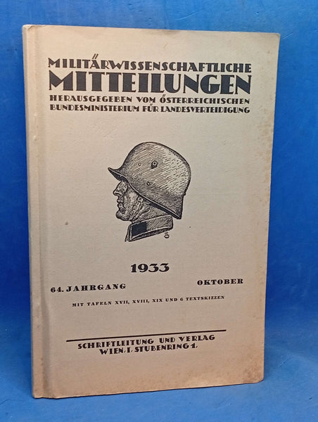 Military Scientific Reports. Issue October 1933: Contents: Conquest of Tukett and Madatschspitze 1916/Rapid Army Corps/Tactical War Experiences etc.