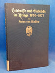 Experiences and impressions during the war of 1870/71 
