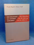 The Holocaust as an open secret: The Germans, the Nazi leadership and the Allies