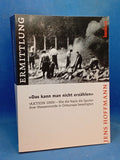 'This cannot be told': Operation 1005 - How the Nazis erased the traces of their mass murders in Eastern Europe