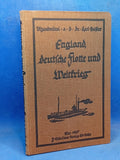 England, Deutsche Flotte und Weltkrieg.