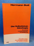 Die Volksfeindideologie. Zur Kritik rechtsradikaler Propaganda.