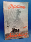 Rüstung und Abrüstung 1931. Eine Umschau über das Heer- und Kriegswesen aller Länder.