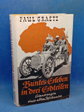 Buntes Erleben in drei Erdteilen. Erinnerungen eines alten Afrikaners. Seltene Rarität!