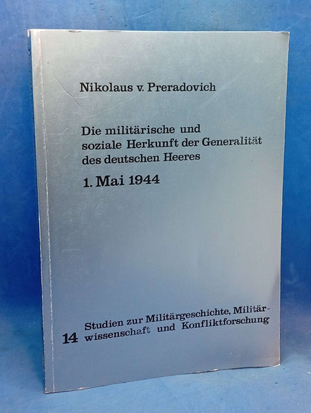 The military and social origin of the generals of the German army. May 1, 1944.