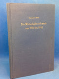 Die Wirtschaftsverbände von 1933 bis 1945.
