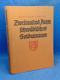 Zweitausend Jahre schwäbisches Soldatentum.