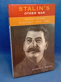 Stalin's Other War: Soviet Grand Strategy, 1939-1941