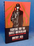 Fighting for the Soviet Motherland: Recollections from the Eastern Front