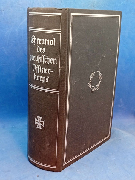 Memorial to the Prussian Officer Corps. Alphabetical list of members of the Prussian Officer Corps who fell in the World War 1914/1918.